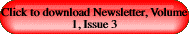 Click to download Newsletter, Volume