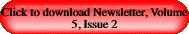 Click to download Newsletter, Volume