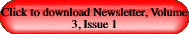 Click to download Newsletter, Volume